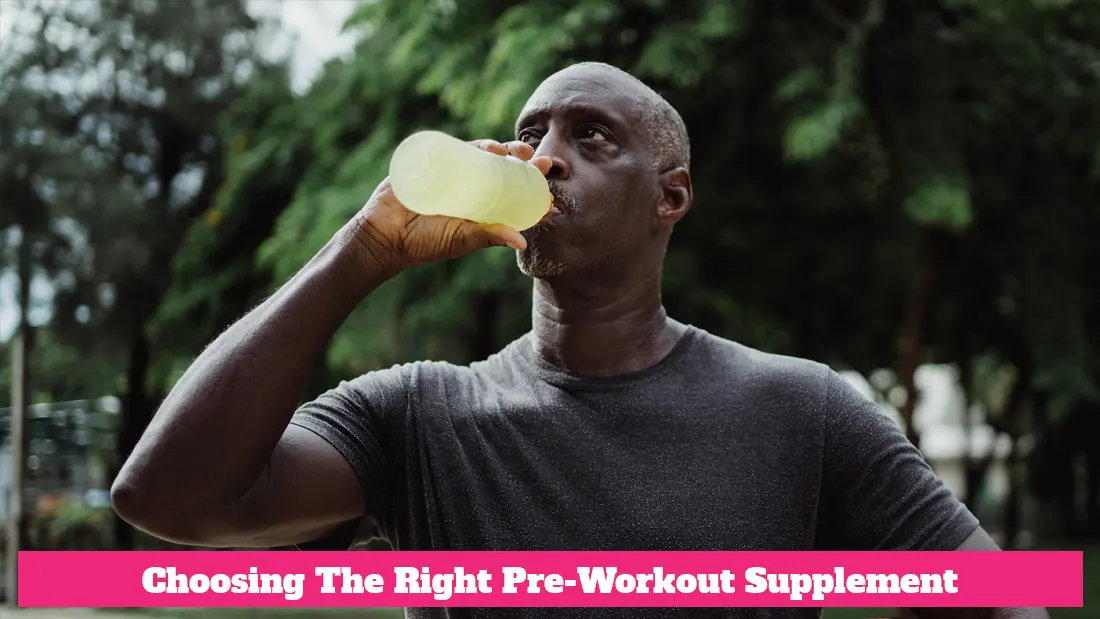 Choosing the Right Pre-Workout Supplement